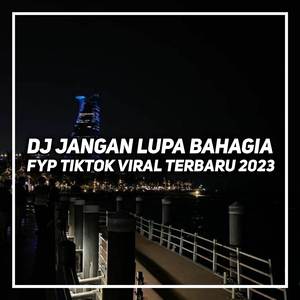 Dj Kesal Boleh Marah Boleh - Jangan Lupa Bahagia