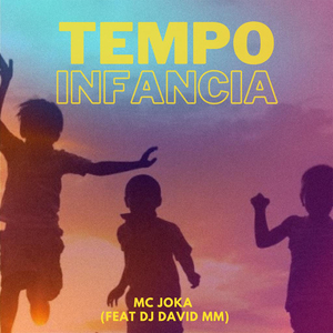 Tempo de Infância