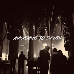 Amusing to Death