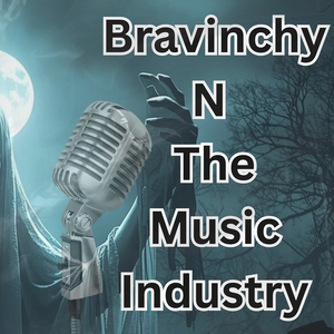 Bravinchy n the Music Industry