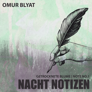 Nacht Notizen: (Getrocknete Blume | Note No.1)