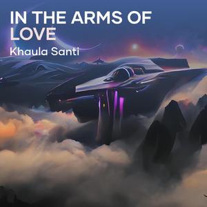 In the Arms of Love