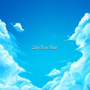Lady Blue Skies