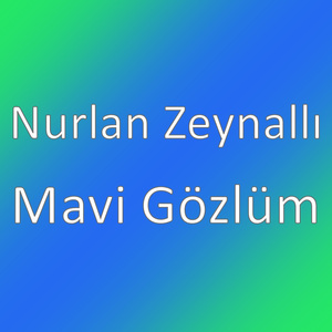 Mavi Gözlüm