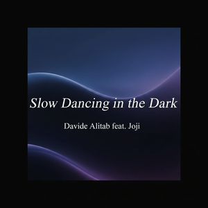 Slow dancing in the dark