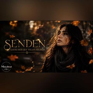 Senden Gayrı Herşey Yalan Bilirim