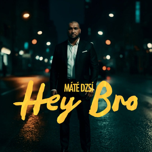 Hey Bro