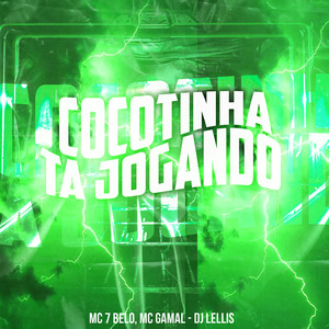 Cocotinha Ta Jogando