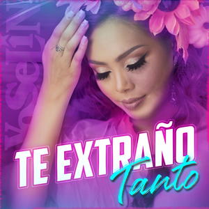 Te Extraño Tanto