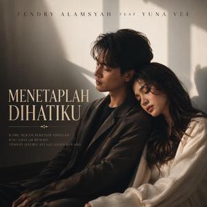Menetaplah Dihatiku (feat. YUNA VEE)