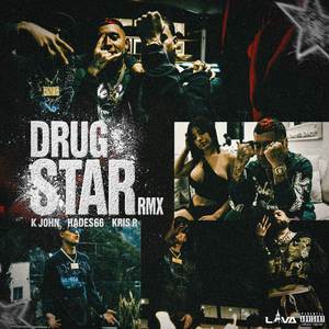 Drug Star Remix