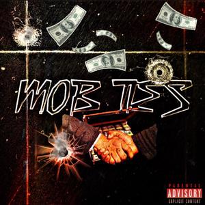 MOB TIES