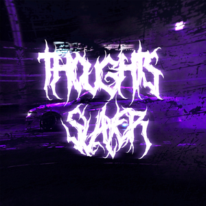 Thoughts Slayer