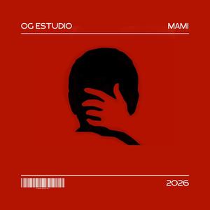 Mami (feat. Angelotti & Aries Cooper)