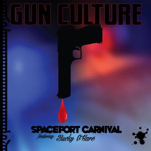 Gun Culture (feat. Bucky O'Hare)