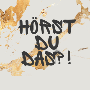 Hörst Du Das