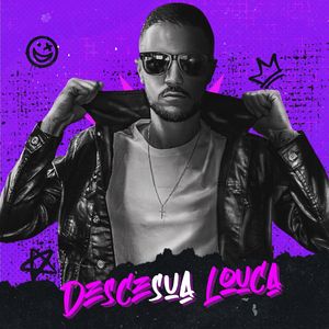 Desce Sua Louca