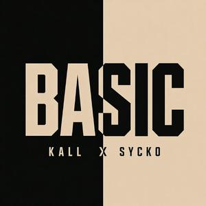 BASIC (feat. Sycko)
