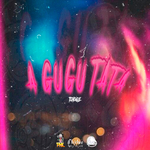 A Gugu Tata (Techengue)