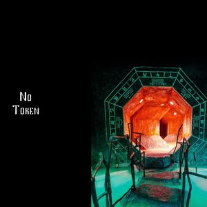 No Token (feat. Baker the Legend)