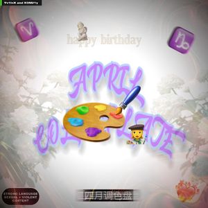 四月调色盘feat.KEN$ily