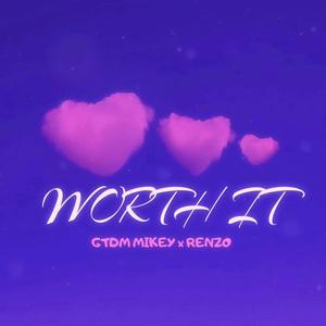 Worth It (feat. Renzoo)