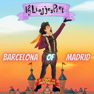 Barcelona of Madrid (feat. Liedjespiet)