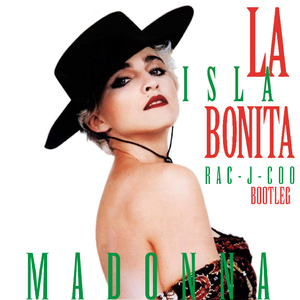 Madonna-La Isla Bonita (J C Jaycee 2019 Bootleg)）