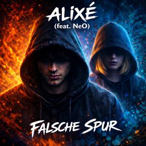 Falsche Spur (feat. NEO)