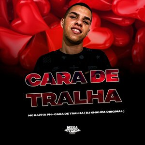 Cara de Tralha