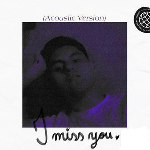 I Miss You (Acoustic)