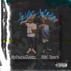 Like Mike (feat. NofaceGlocc)