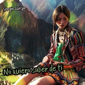 No Quiero Saber de Ti