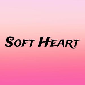 Soft Heart (Single)