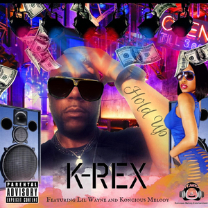 Hold Up (feat. Lil Wayne & Koncious Melody)