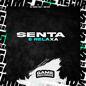 Senta e Relaxa