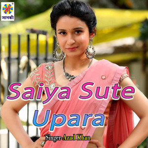 Saiya Sute Upara