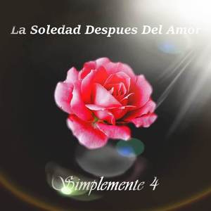 La Soledad Después del Amor