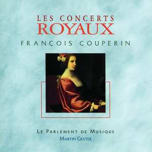 F. Couperin: Concert royaux n2 en re majeur - Allemande fuguee -Gayement