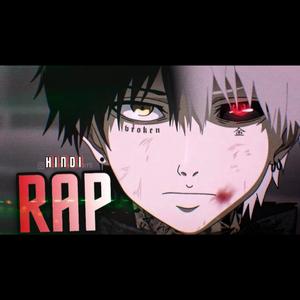 Ken Kaneki (Hindi Rap)