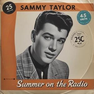 Summer on the Radio (Sammy Taylor)
