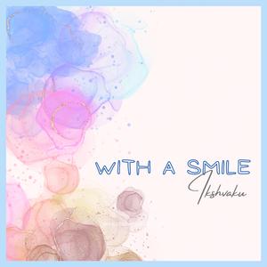 With A Smile