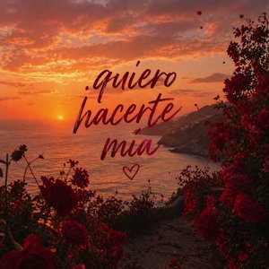 quiero hacerte mia