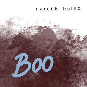 Boo (Narcöß DülüX)
