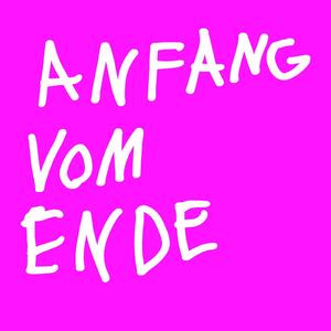 Anfang vom Ende (feat. dia.X & The Allerlast)