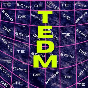TEDM