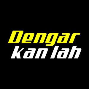 Dengarkanlah