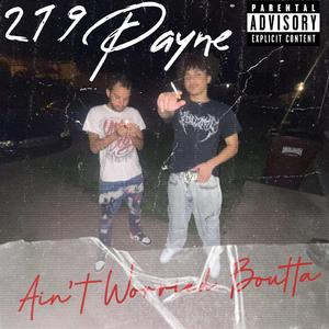 Ain't Worried Boutta