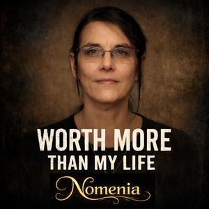 Worth More Than My Life