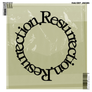 Resurection (feat. JNKMN)